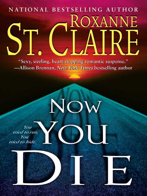 Title details for Now You Die by Roxanne St. Claire - Wait list